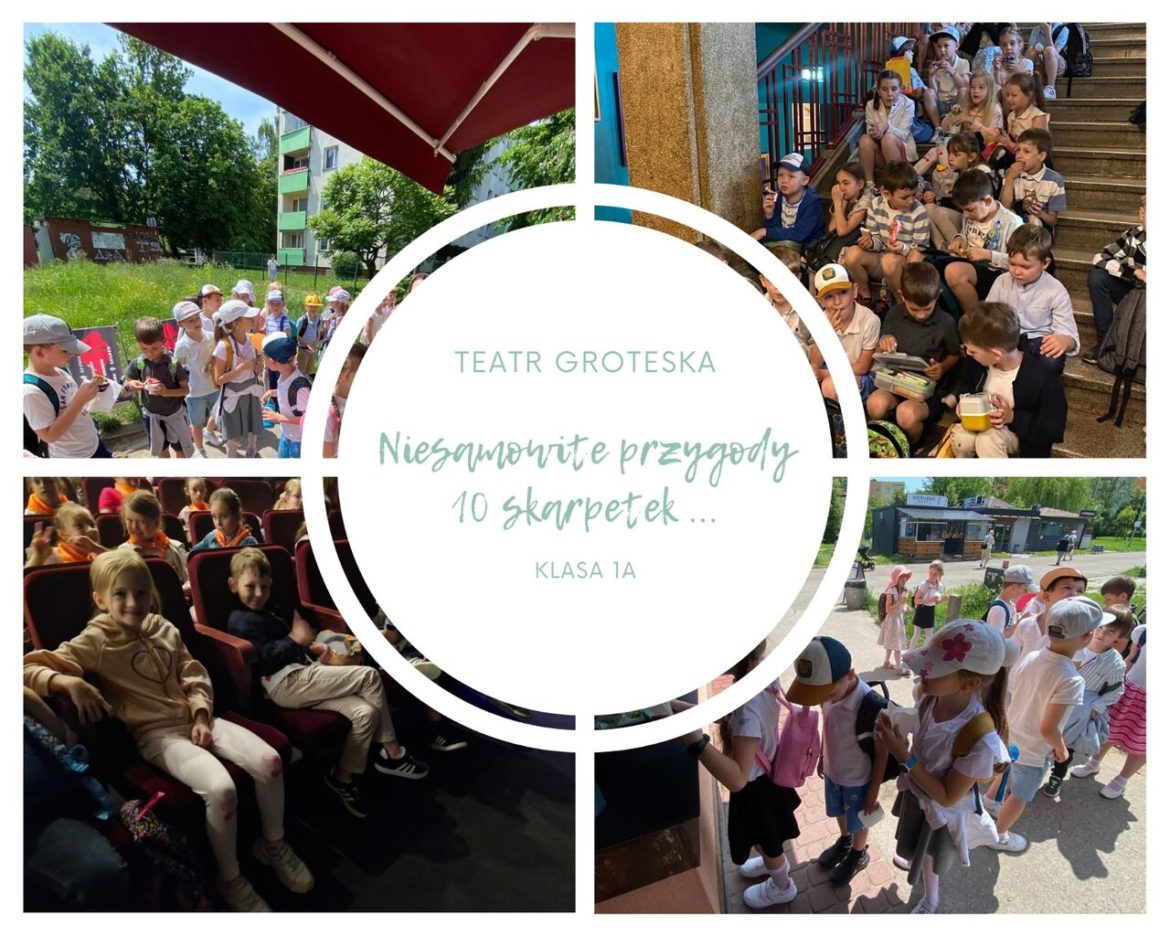 wizyta 1a w Teatrze Groteska